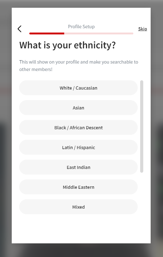 Your ethnicity